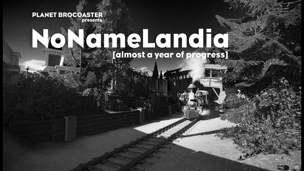 Planet Brocoaster - NoNameLandia [almost a year of progress] Planet Coaster HD 60fps