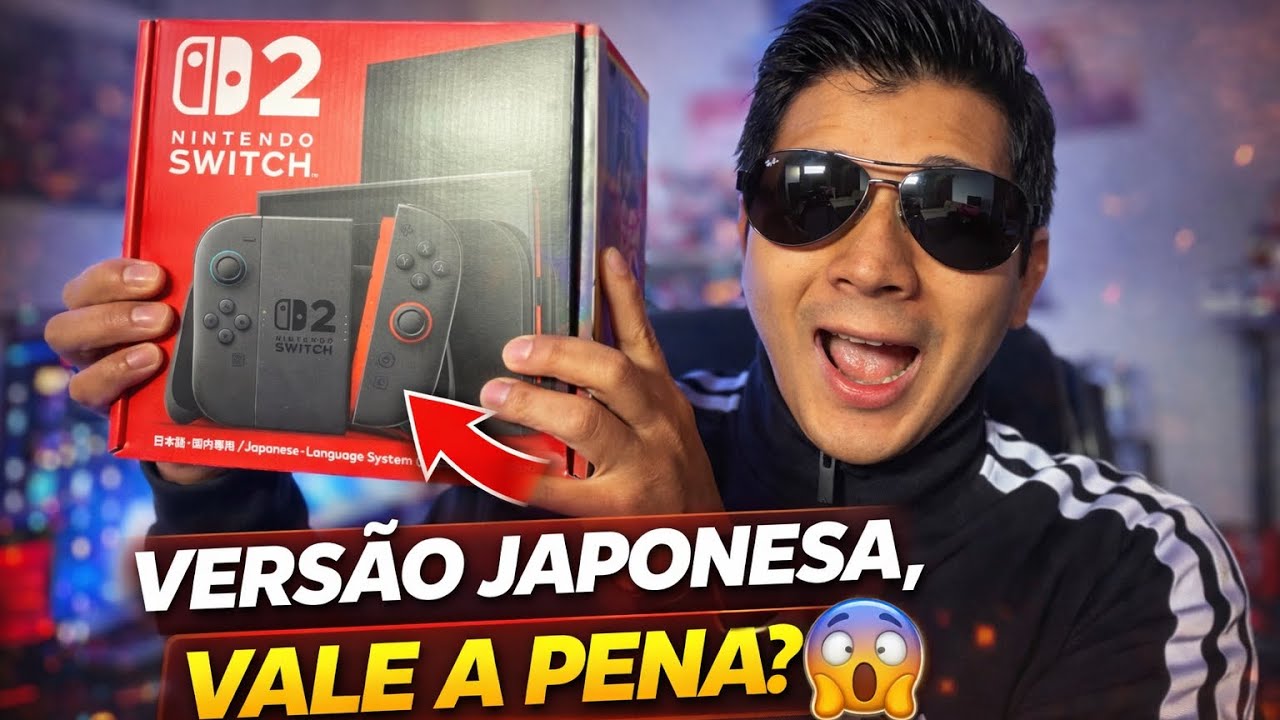 Nintendo Switch 2 (Vale a pena comprar a versão japonesa)?