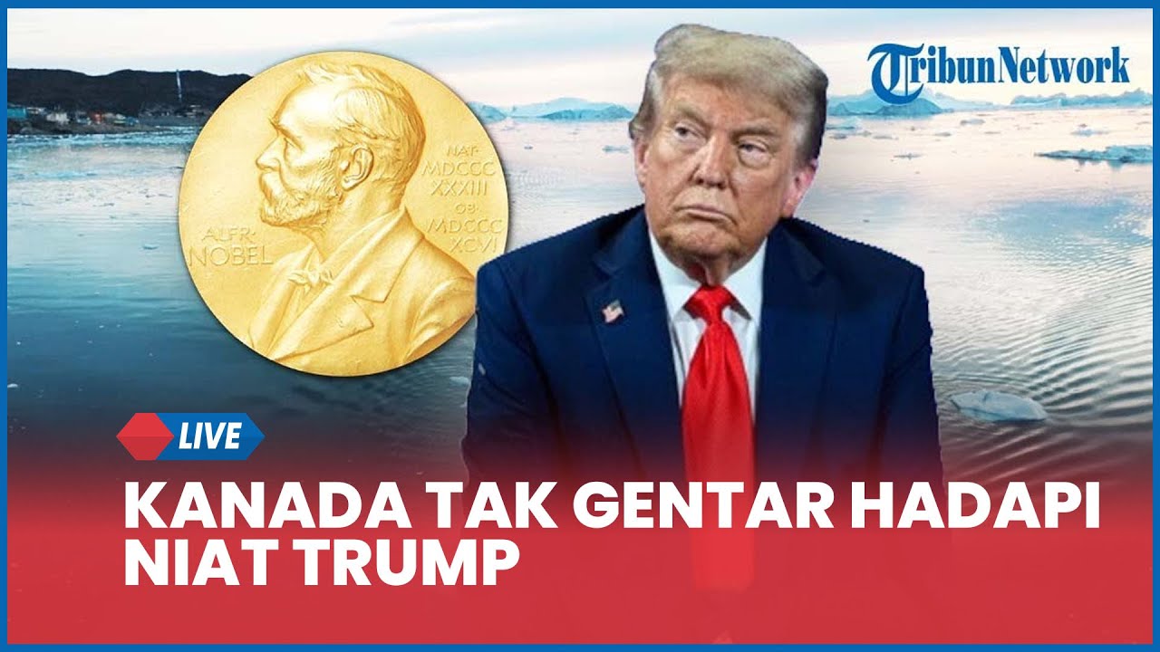 Rangkuman Konflik AS: Kanada Tak Gentar Hadapi Niat Trump Caplok Greenland Pasca-Gagal Raih Nobel