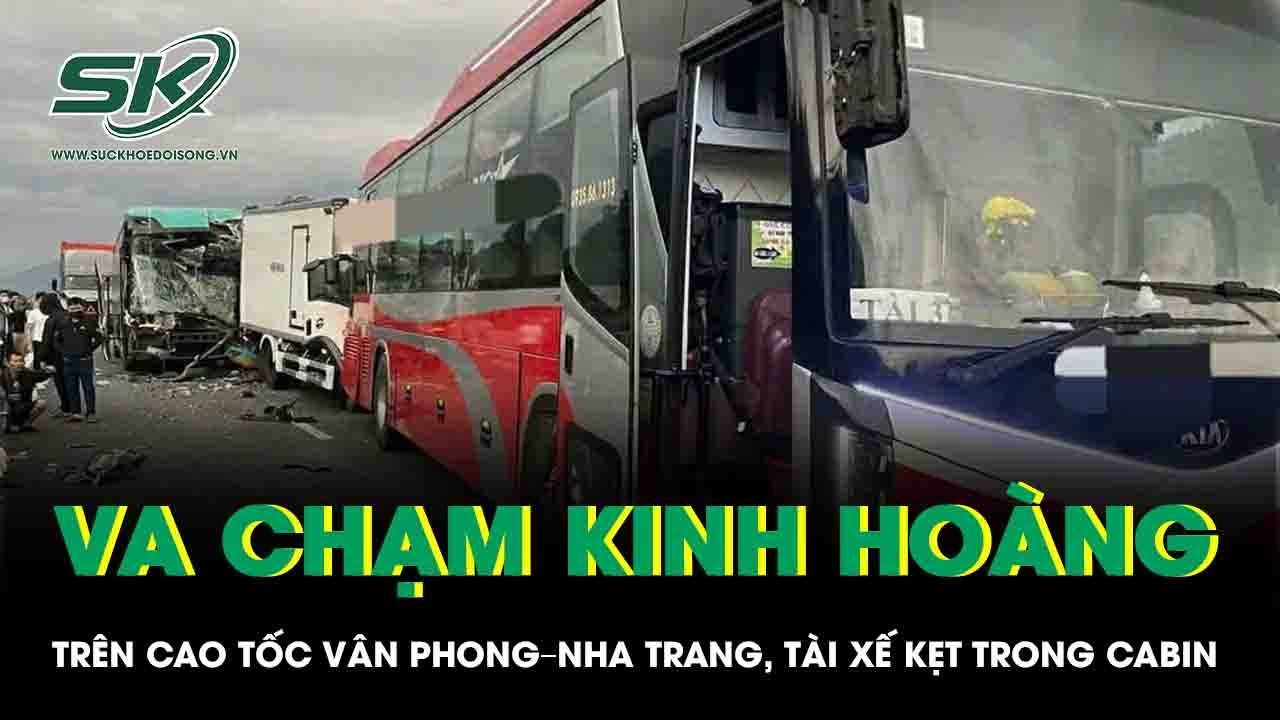 Va chạm kinh hoàng trên cao tốc Vân Phong – Nha Trang, tài xế mắc kẹt trong cabin biến dạng