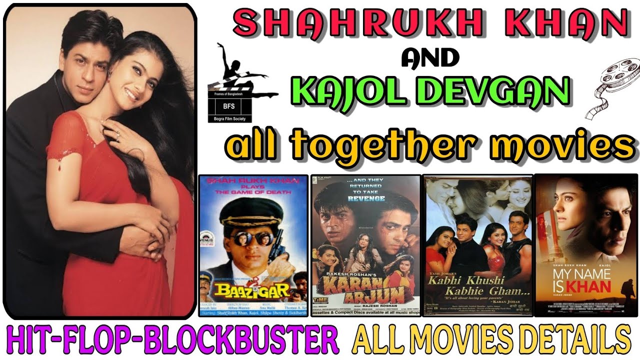 Top 10 Best Movies Of Shah Rukh Khan and Kajol | Kajol And Shah Rukh Khan All Movies Together.
