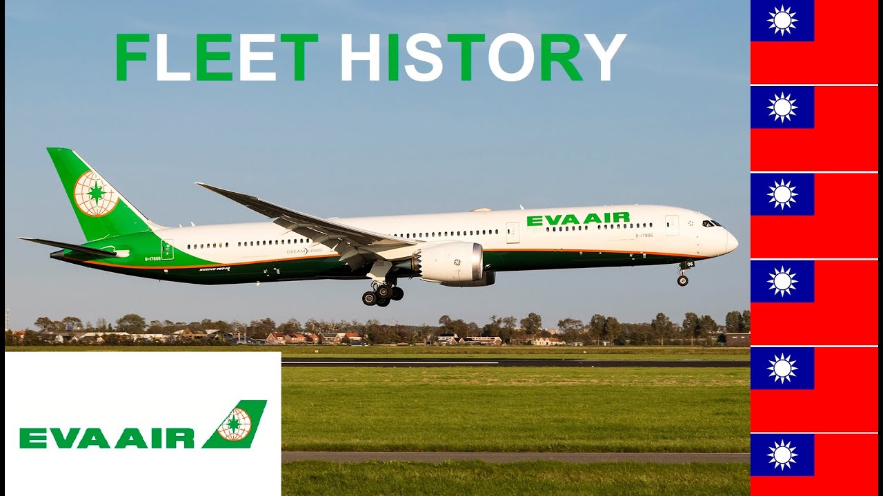 Fleet History #44: Eva Air 🇹🇼