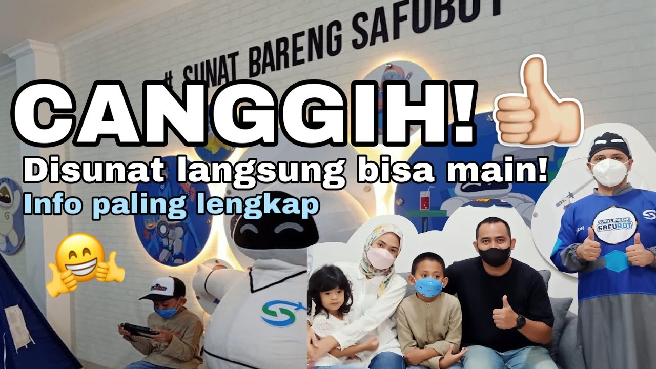 Keren! Metode canggih. Habis disunat langsung bisa main. Sunat bareng Safubot