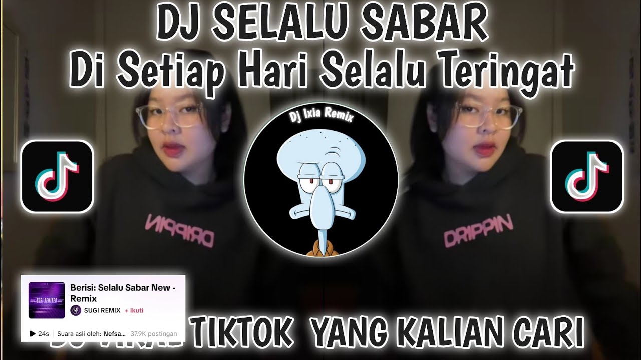 DJ SETIAP HARI SELALU TERINGAT KEBERSAMAAN ANTARA KAU DAN AKU VIRAL TIKTOK YANG KALIAN CARI‎ CARI