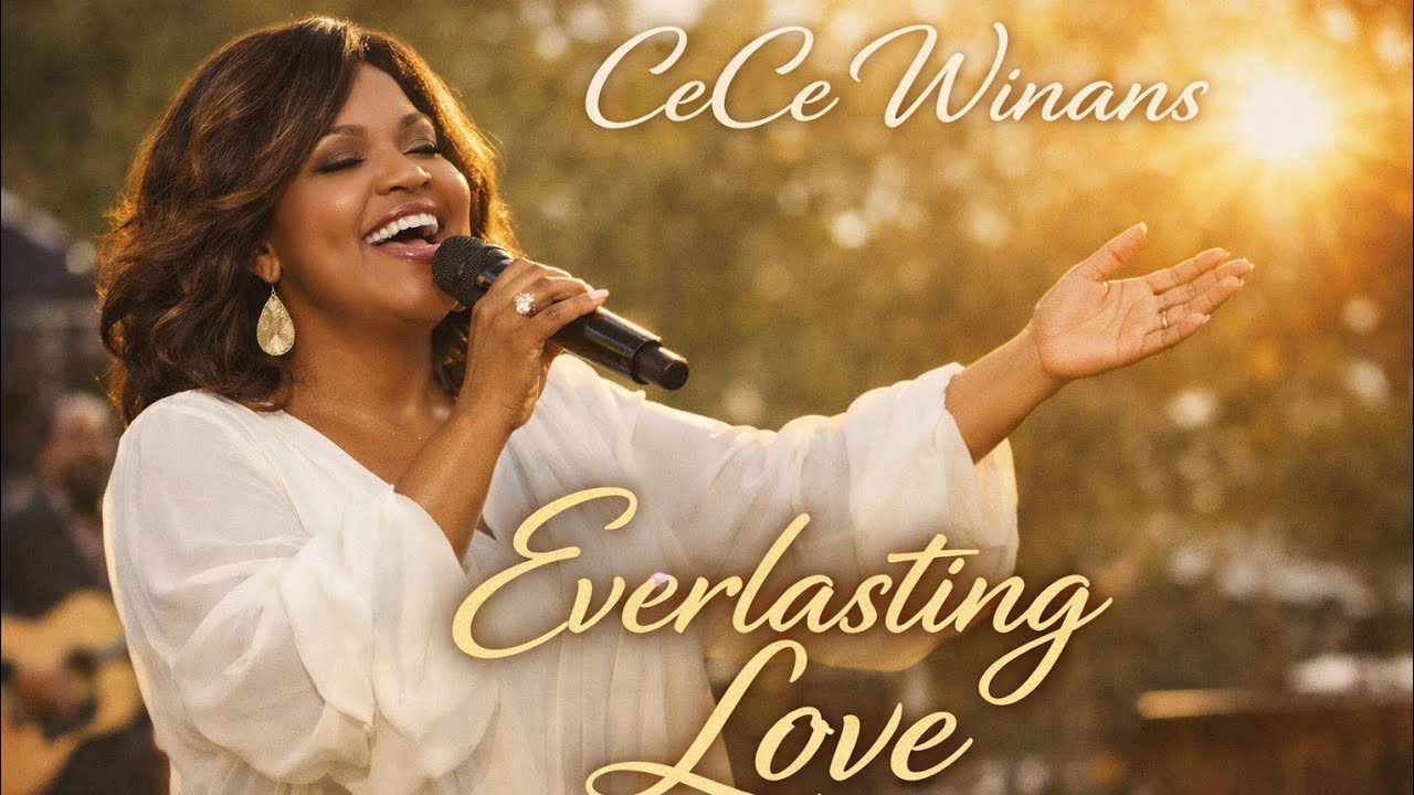 CeCe Winans Everlasting Love | Powerful Worship Anthem Inspired  Emotional Gospel Song 2026