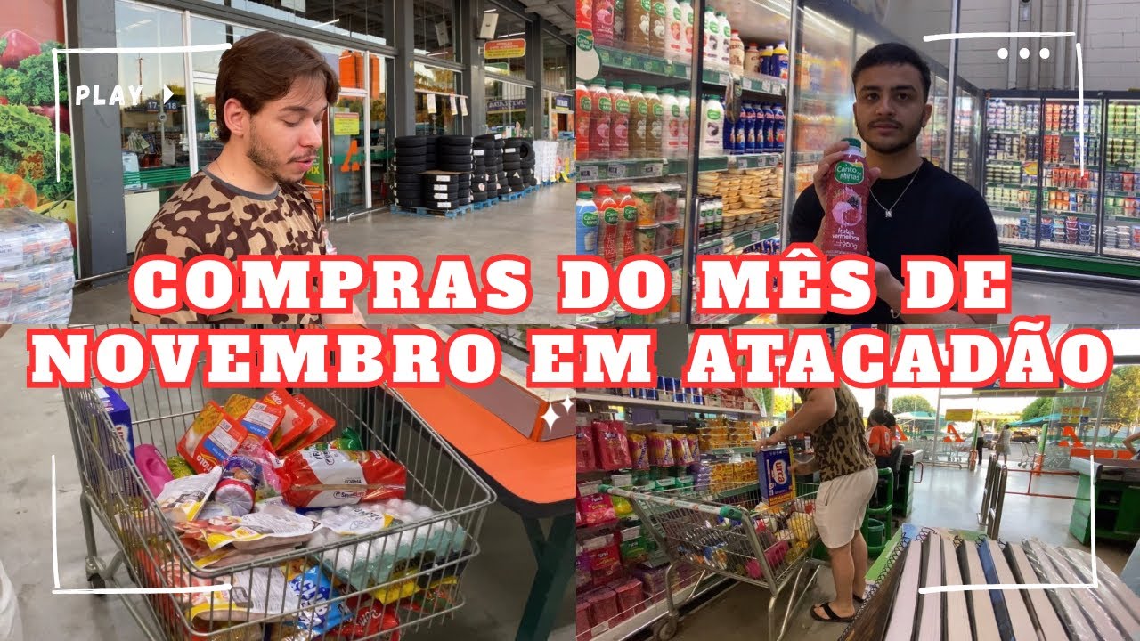 COMPRA DO MÊS DE NOVEMBRO EM SUPERMERCADO ATACADISTA ✨🛒 | VLOGÃO NO MERCADO 