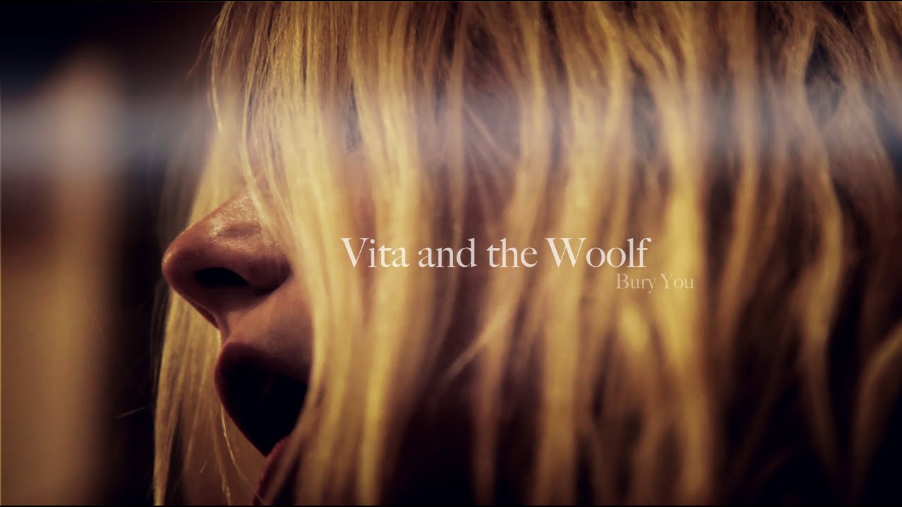 Vita and the Woolf - Bury You