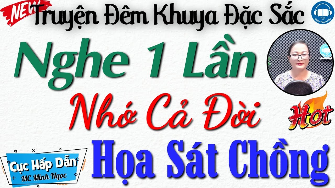 Vừa nghe đã thấy hấp dẫn: HỌA SÁT CHỒNG - Full Truyện Thực Tế Hôn Nhân Gia Đình Đặc Sắc Nhất 2024