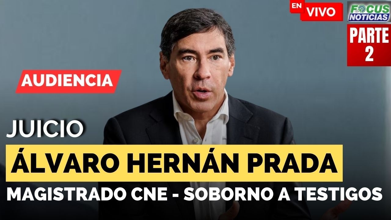 #ENVIVO | Audiencia JUICIO Magistrado ÁLVARO HERNÁN PRADA Presunto SOBORNO a TESTIGOS P2 #FocusNoti