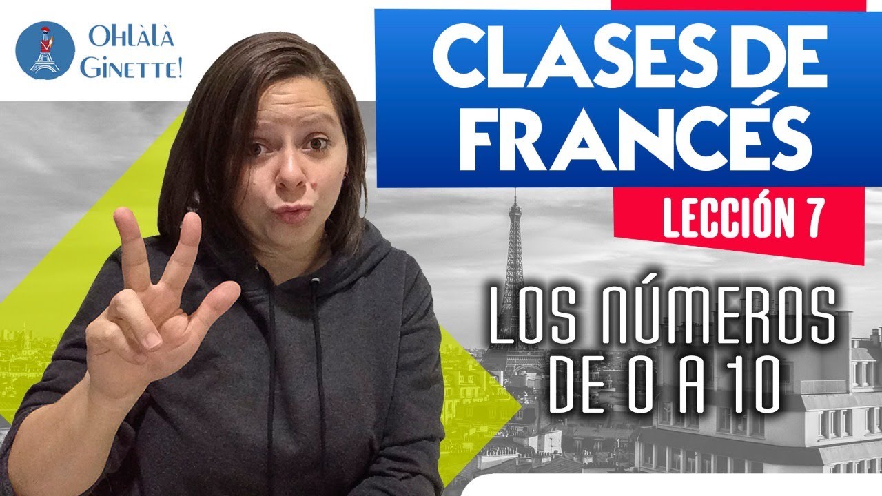 #7 🔢 Números en francés (del 0 al 10 en francés) | 💥 APRENDER FRANCÉS 📘📖📕con NATIVA💥