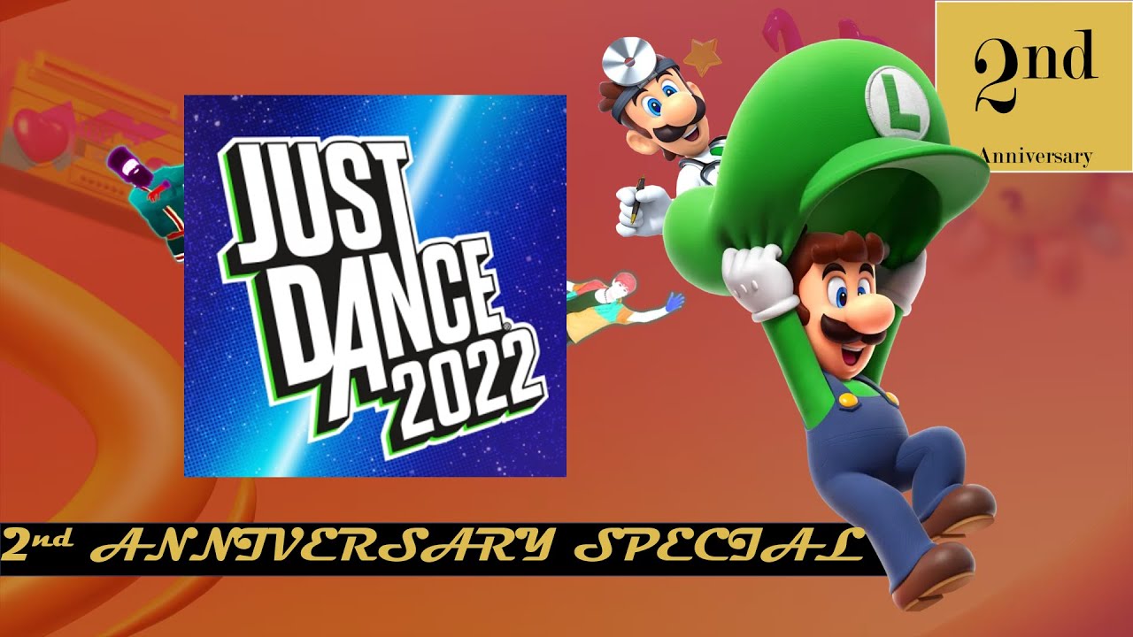 Luigi: 2nd Anniversary Special - Playing Just Dance 2022