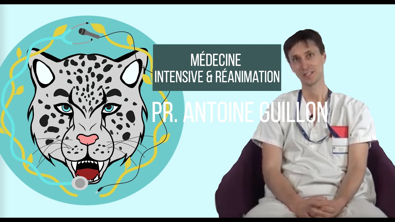 [VDS] Médecine intensive & Réanimation - Pr Antoine Guillon