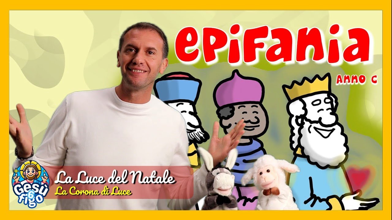 08. Epifania - Anno C - La Luce del Natale - La Corona di Luce