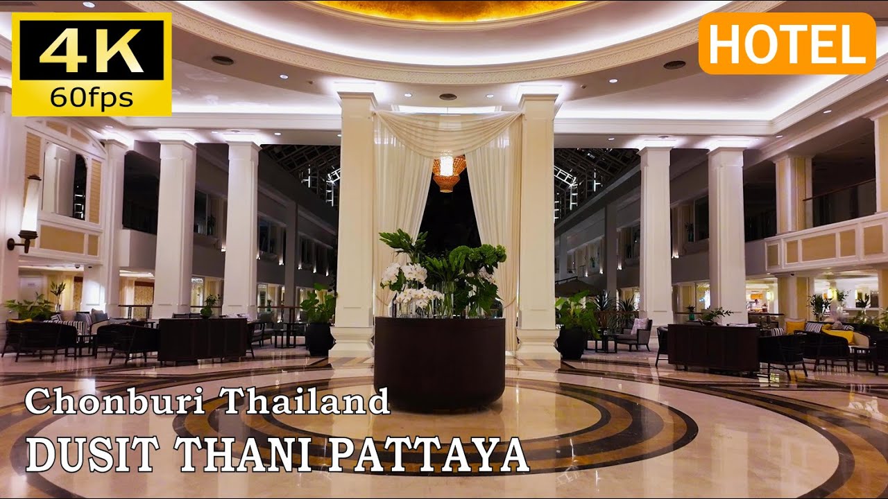 【Hotel Report】Dusit Thani Pattaya : Pattaya, Chonburi, Thailand [4K]