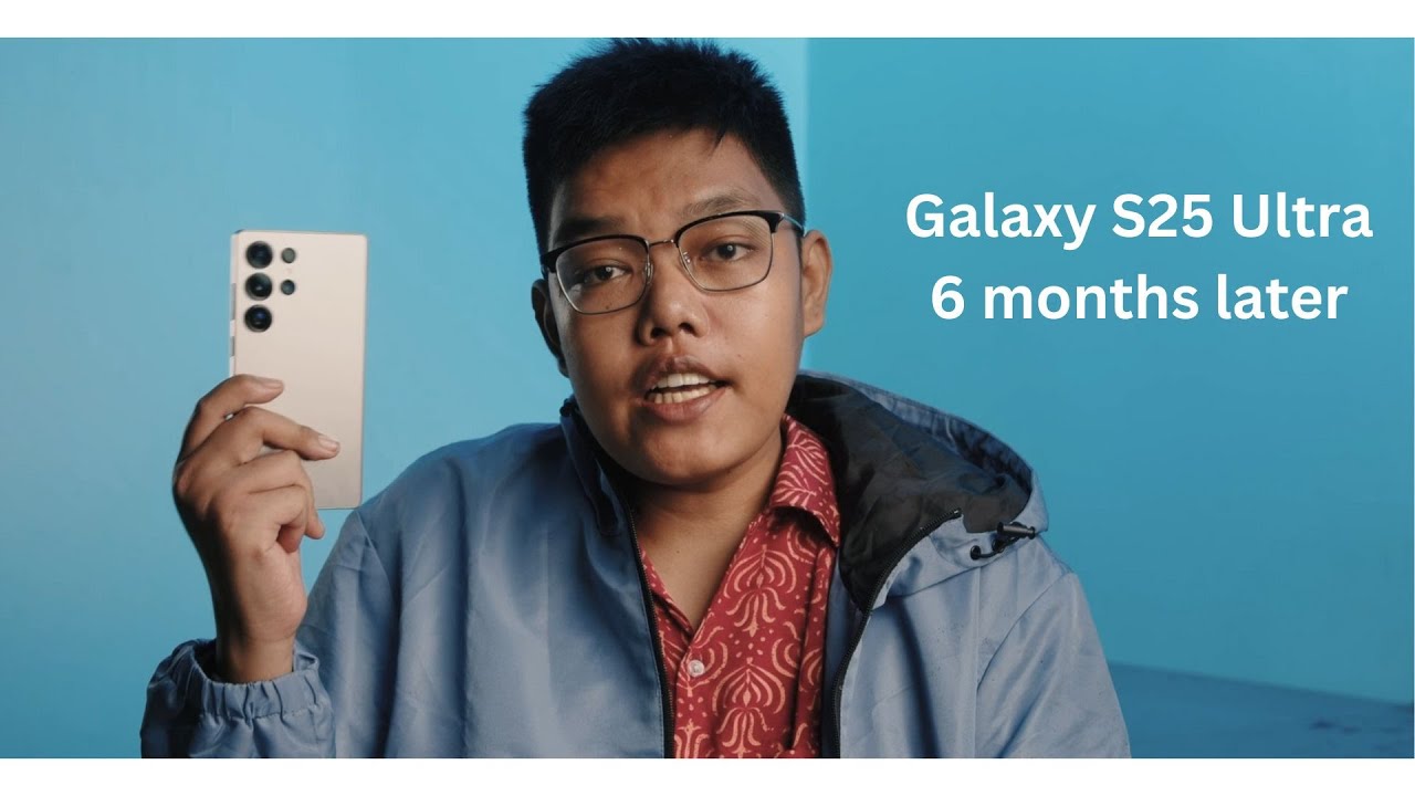 Samsung Galaxy S25 Ultra - ခြောက်လ ကြာသောအခါ