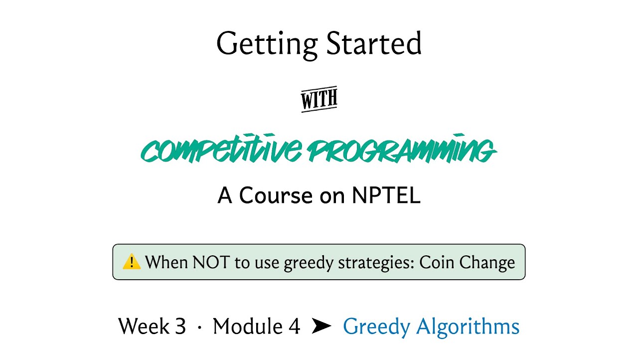 mod03lec13 - When Greedy Does Not Work - Coin Change