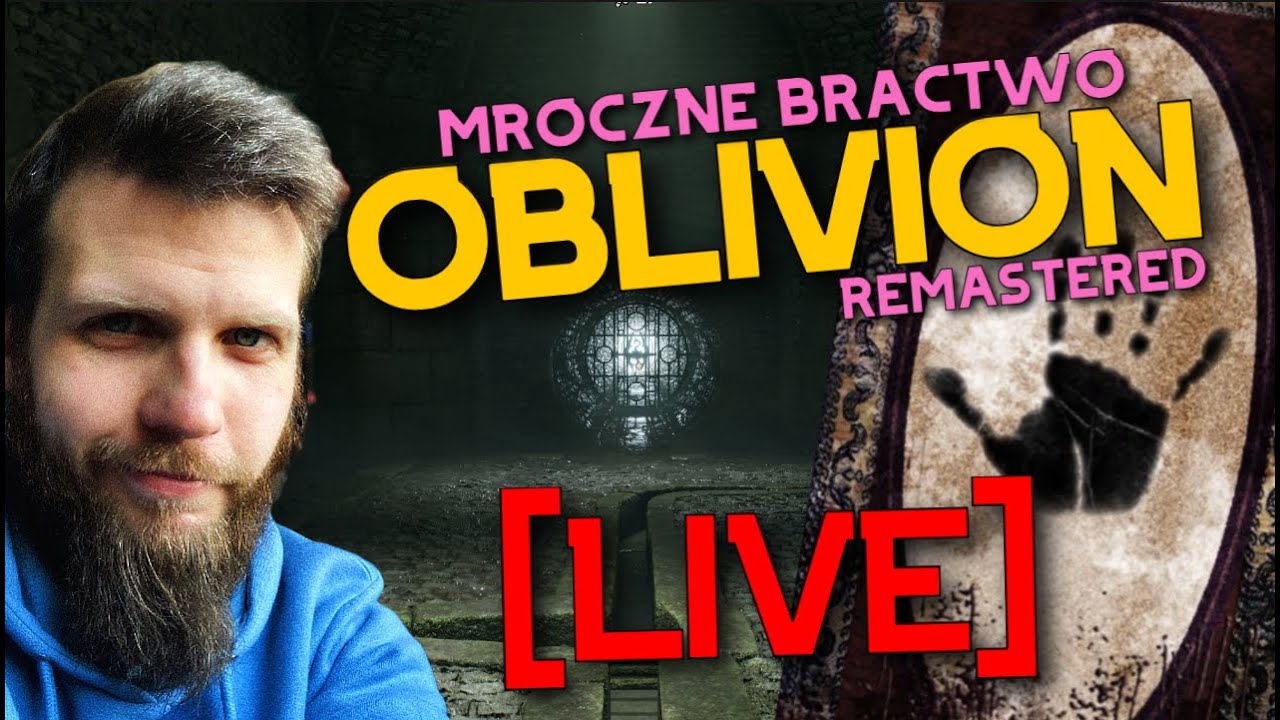 Wątek MROCZNEGO BRACTWA w Oblivion Remastered [LIVE]