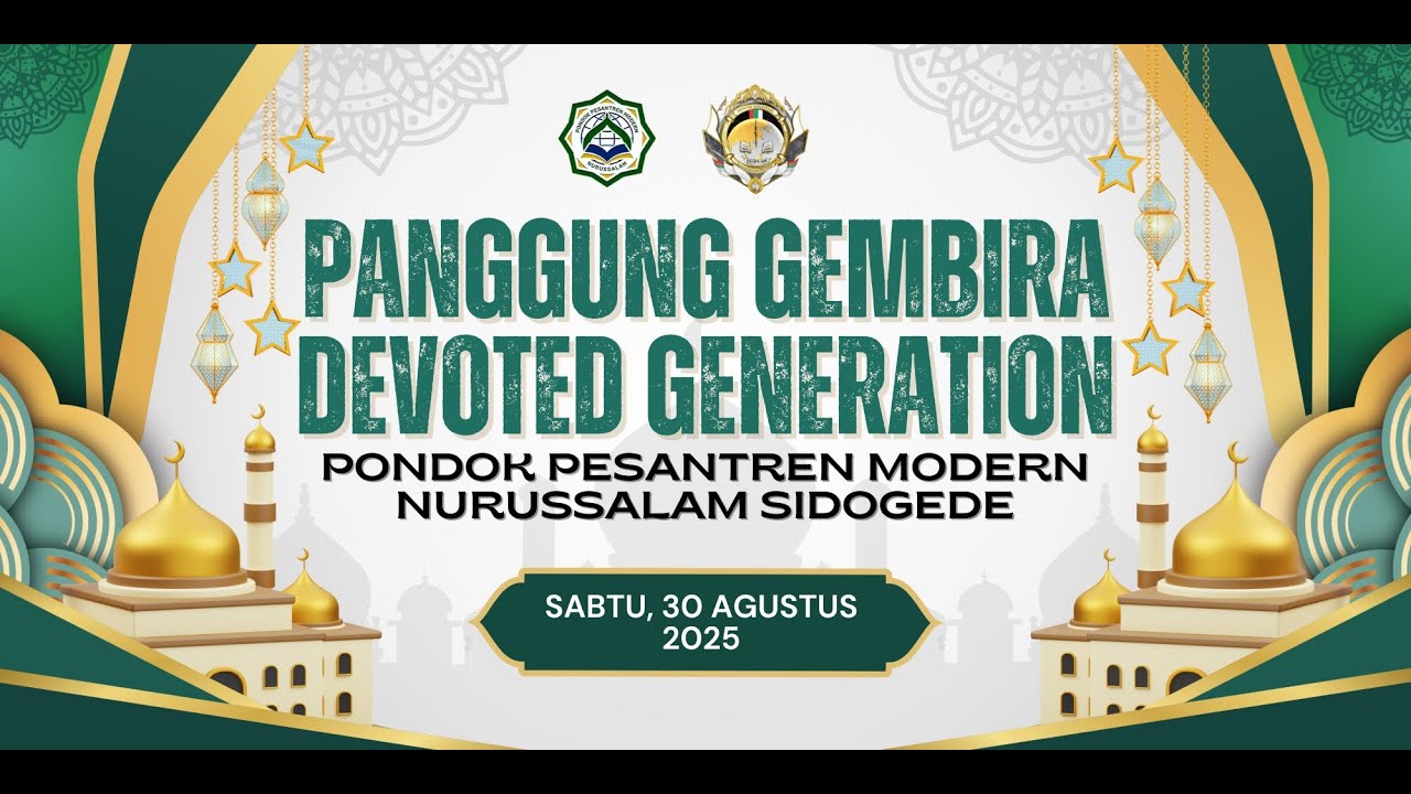 PANGGUNG GEMBIRA 2025 || DEVOTED GENERATION || PONDOK MODERN NURUSSALAM SIDOGEDE BELITANG OKU TIMUR