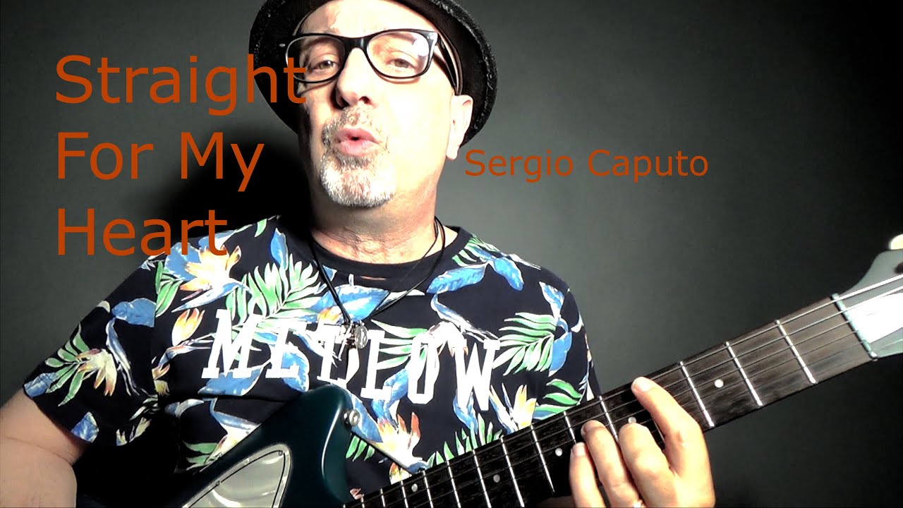 Sergio Caputo - Straight For My Heart