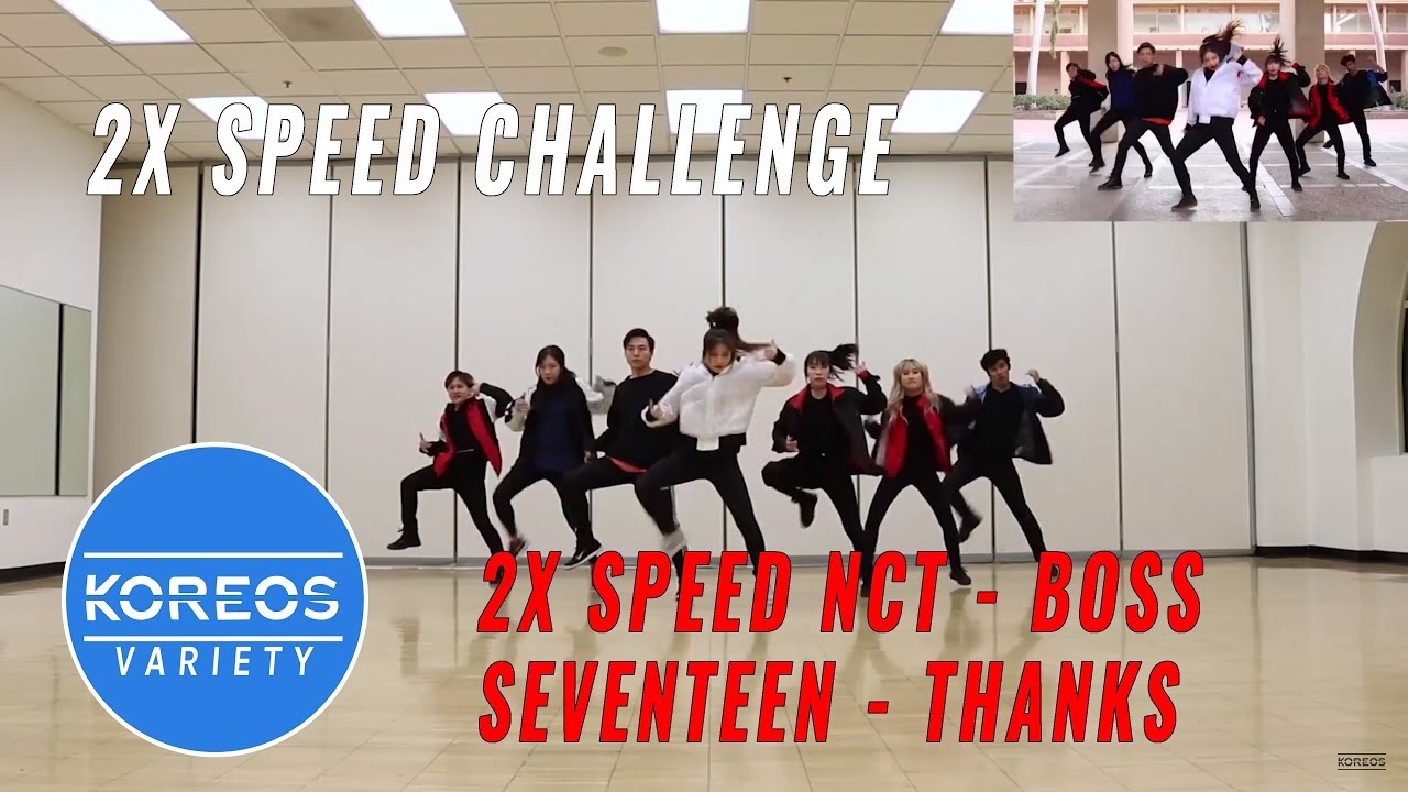 [Koreos Variety] S2 EP17 - 2X Speed Challenge: NCT Boss + Seventeen Thanks