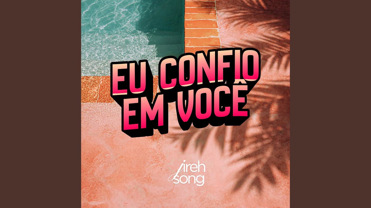 Eu Confio em você