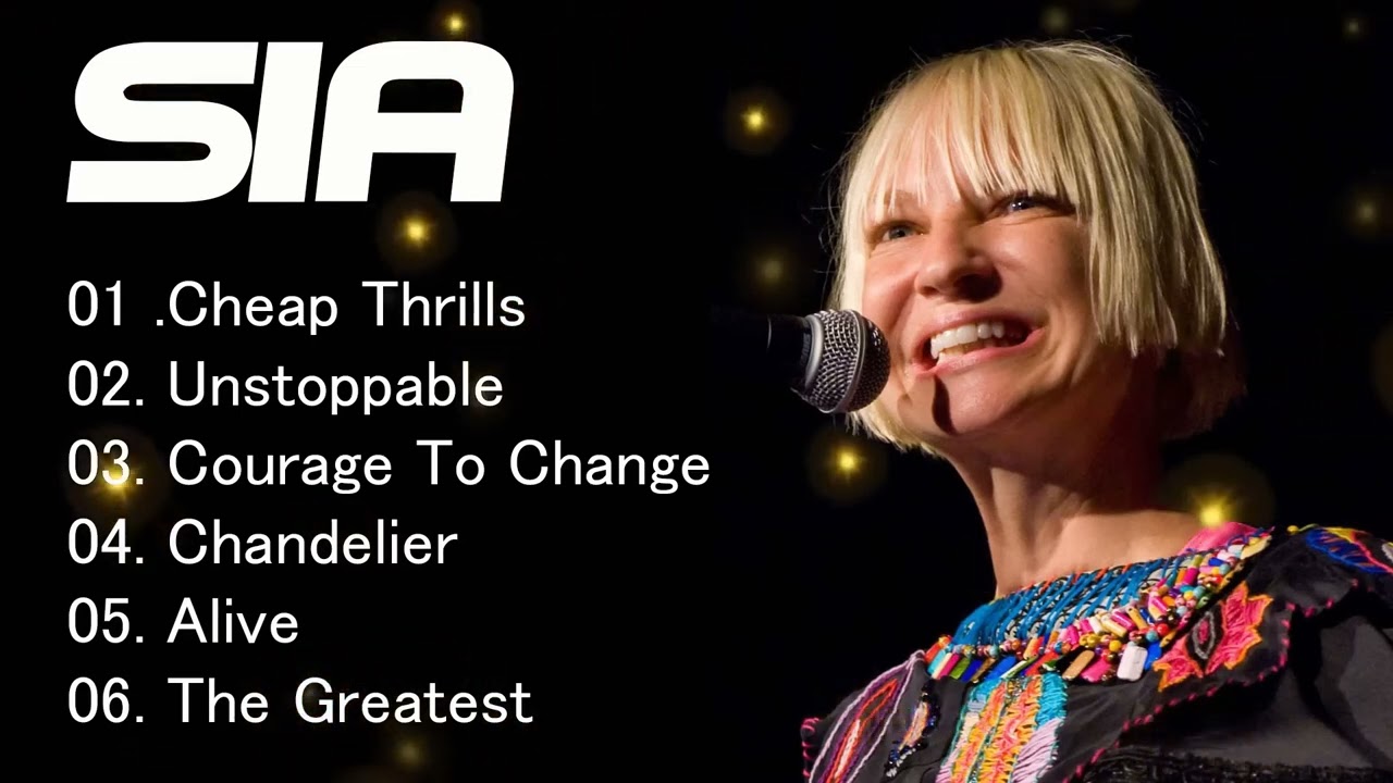 SIA Full Hits Songs Collection Album 2025  SIA Best Songs Playlist 2025