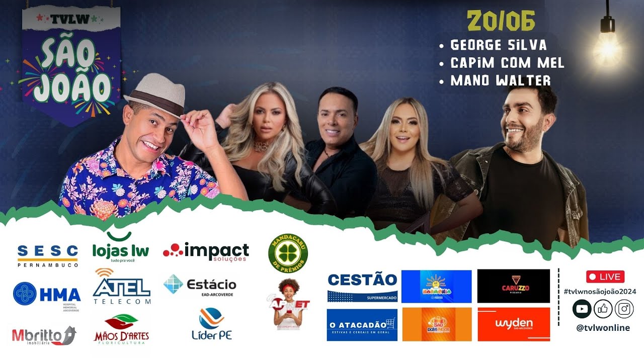 São João de Arcoverde 2024 - Dia 20 -  Atrações de hoje: George Silva, Capim com Mel  e Mano Walter