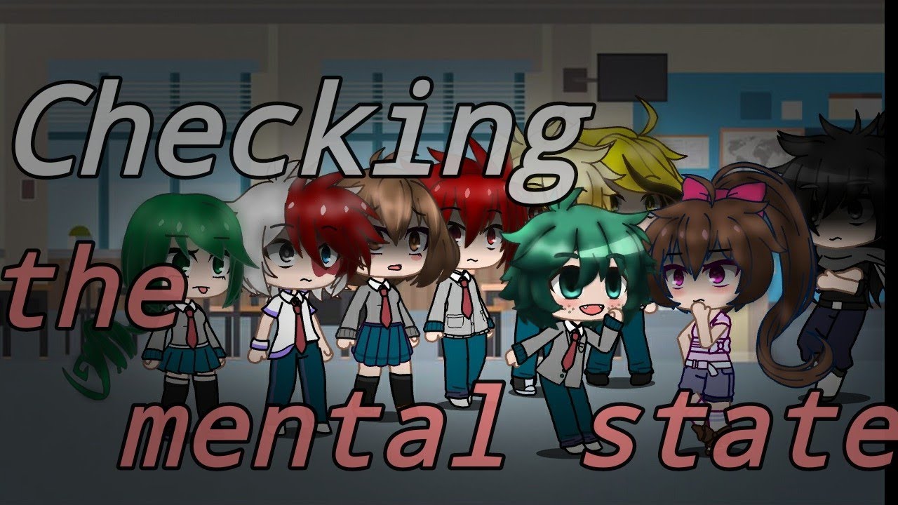 Feeling Super Super || Check Of The Mental Health || ORIGINAL || mha skit #gc #mha #bnha #skit