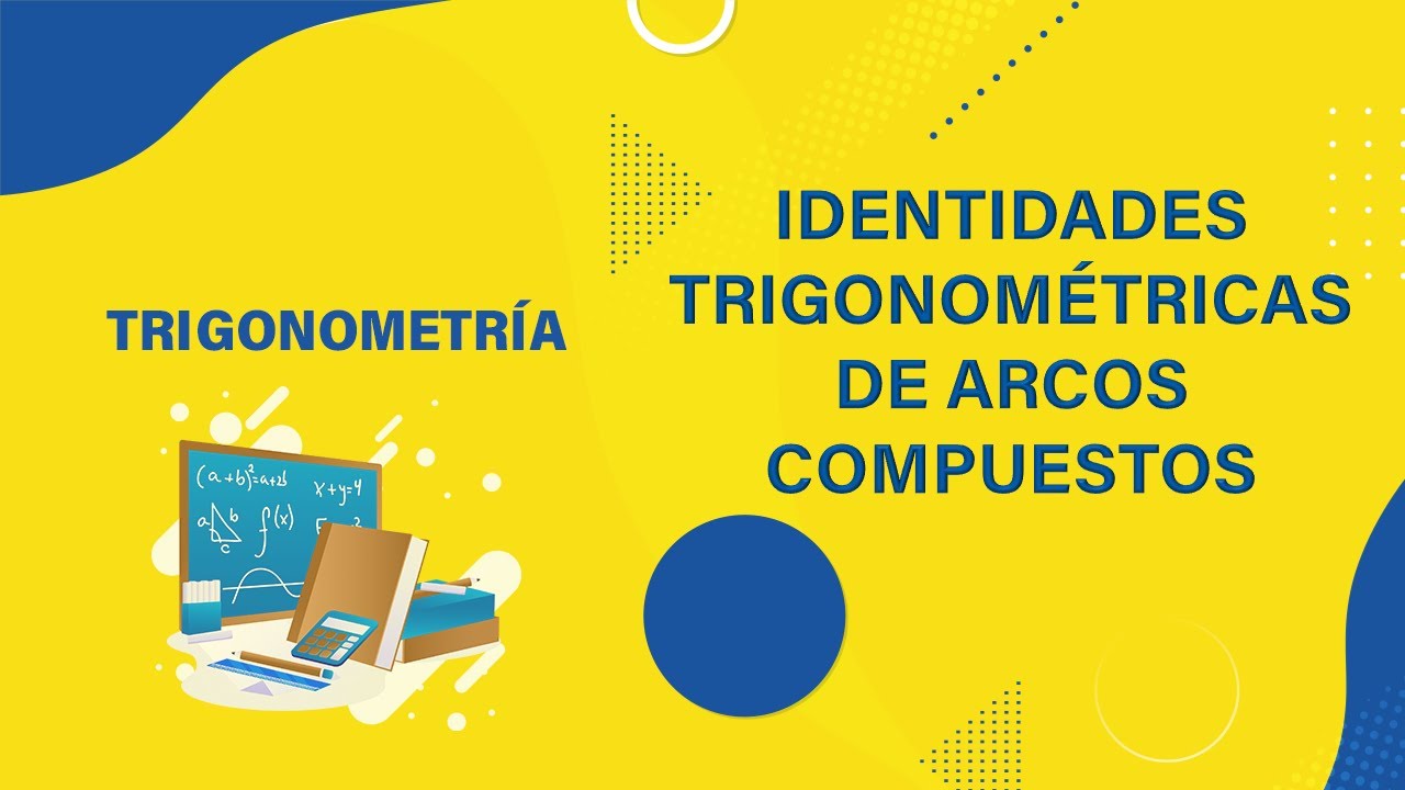 📚 𝑻𝑹𝑰𝑮𝑶𝑵𝑶𝑴𝑬𝑻𝑹𝑰𝑨 🔹 𝑰𝒅𝒆𝒏𝒕𝒊𝒅𝒂𝒅𝒆𝒔 𝒕𝒓𝒊𝒈𝒐𝒏𝒐𝒎é𝒕𝒓𝒊𝒄𝒂𝒔 𝒅𝒆 𝒂𝒓𝒄𝒐𝒔 𝒄𝒐𝒎𝒑𝒖𝒆𝒔𝒕𝒐𝒔 🔸