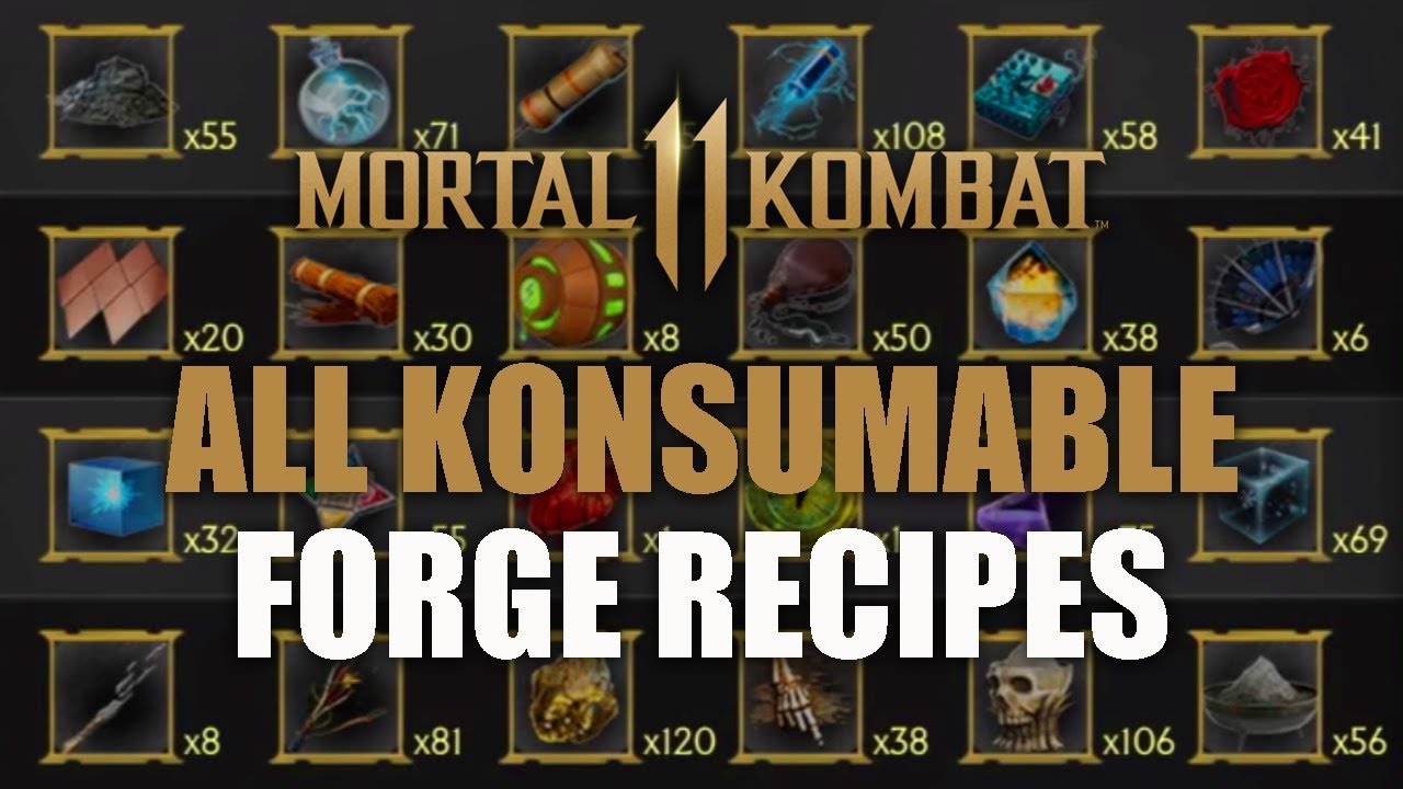 Mortal Kombat 11 - All Konsumable Forge Recipes
