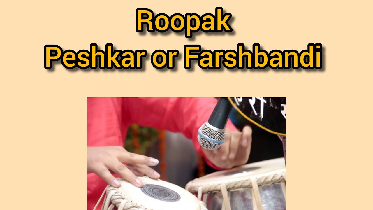 Lesson -152  Roopak Taal (Peshkar or Farshbandi)