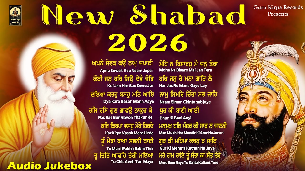 New Shabad 2026 - New Year Shabad - New Year 2026 shabad Jukebox - Guru Gobind Singh Shabad