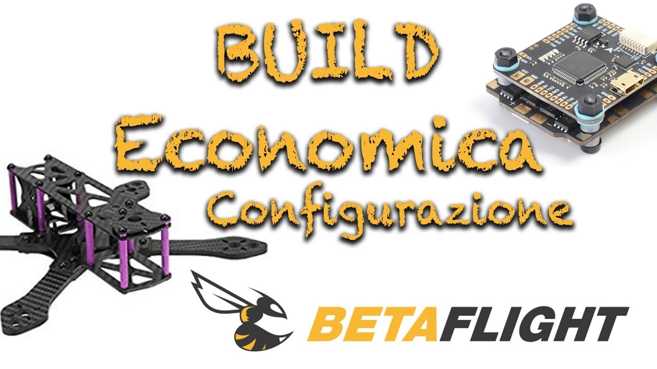 Drone FPV economico - Build 2019 con Mamba F405 - Configurazione Betaflight