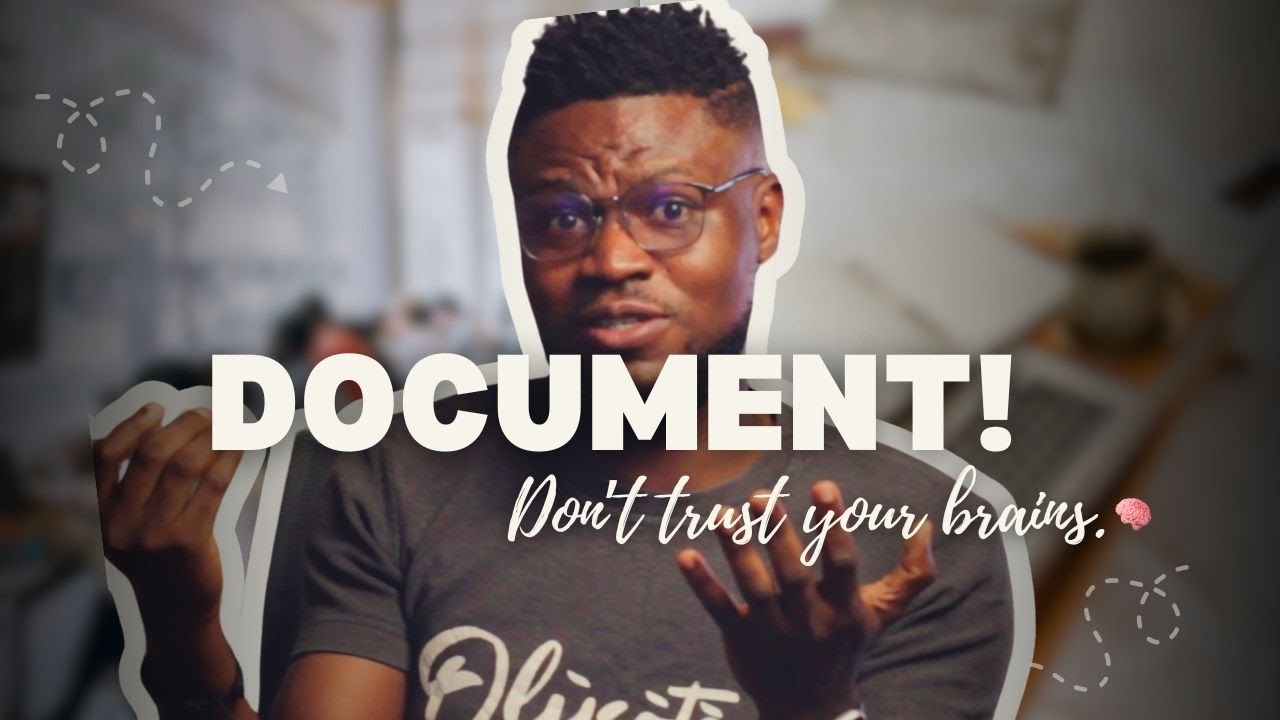 Why are you not documenting?