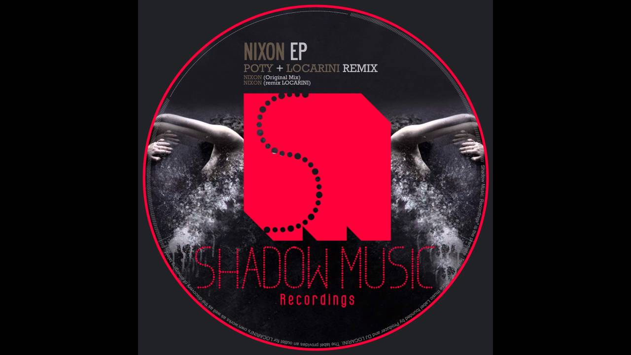 Poty - NIXON (Locarini Remix)