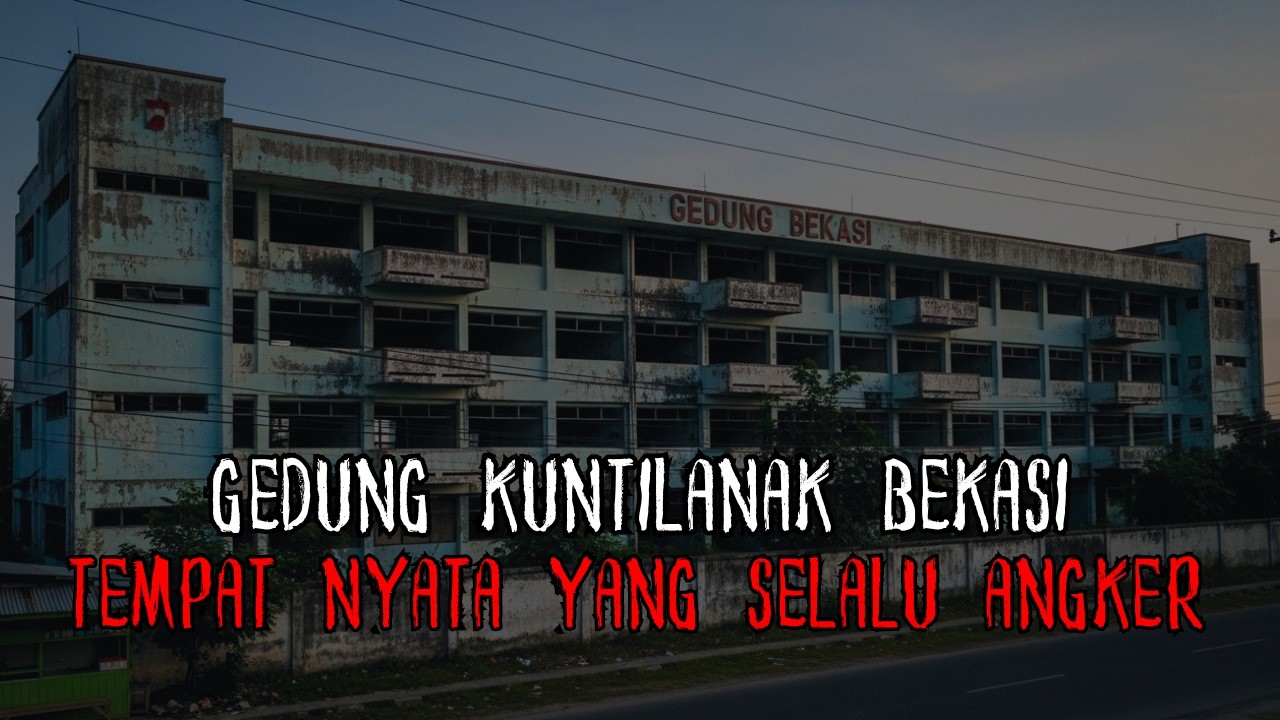 GEDUNG ANGKER !! WARGA HEBOH JIKA LEWAT SINI KARENA SERING DI TEROR KUNTILANAK PALING MENGERIKAN