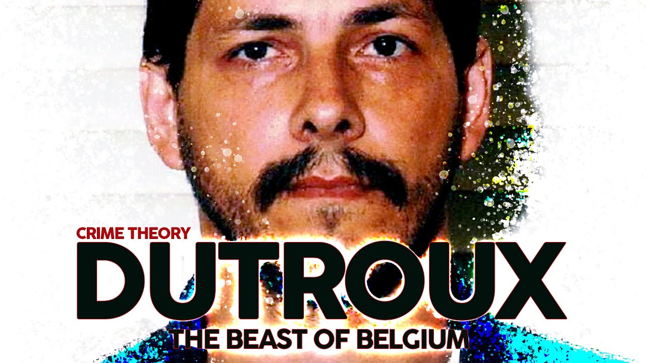 Marc Dutroux - Crime Theory 9 - Jon Wedger & Ron Swanson