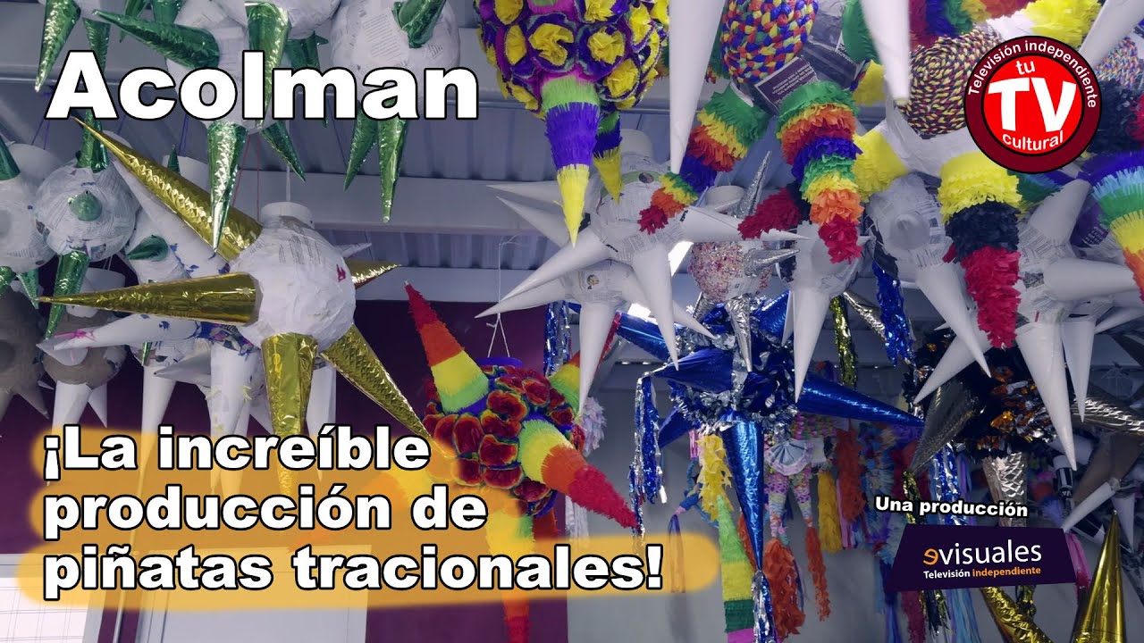 ¿Cómo se hacen las piñatas en Acolman?