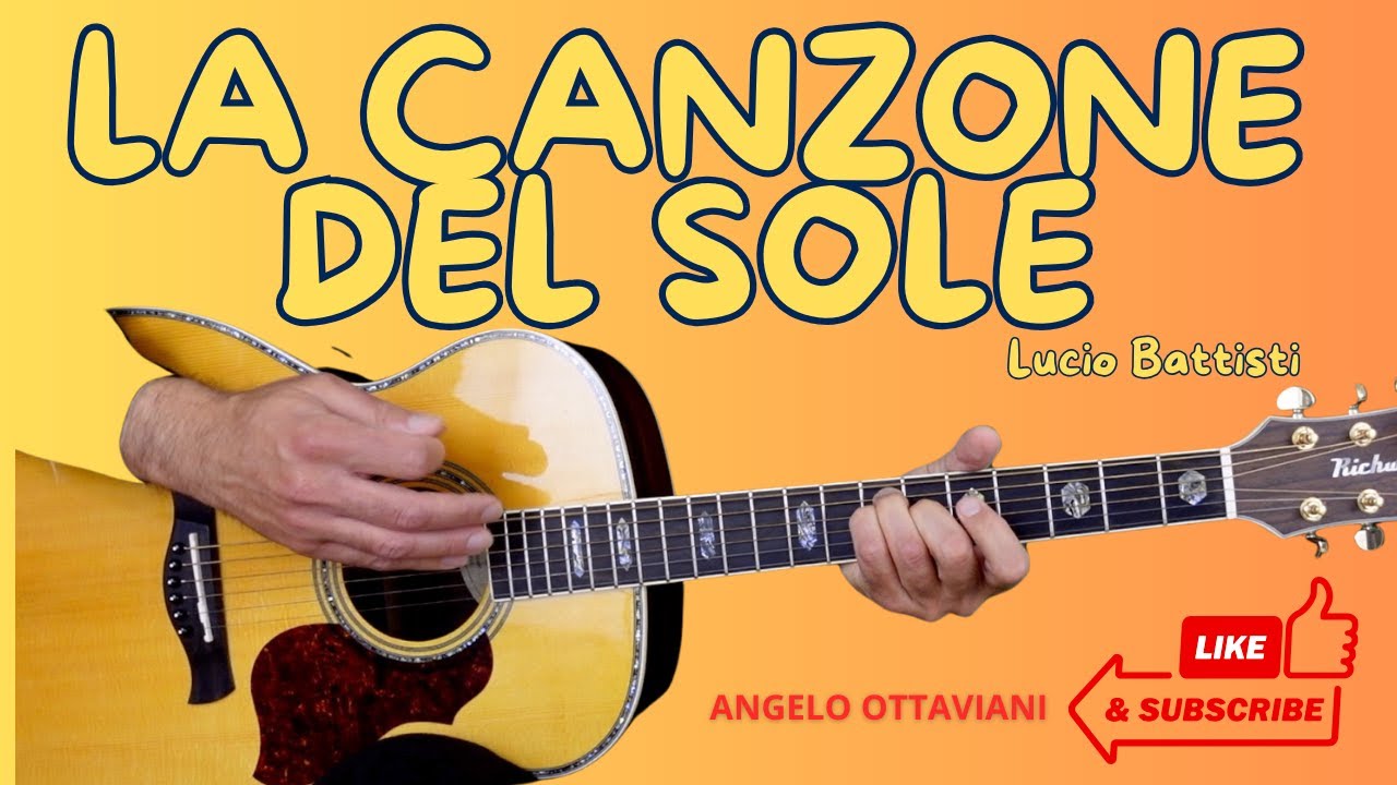 La canzone del Sole - Lucio Battisti - Accordi Chitarra