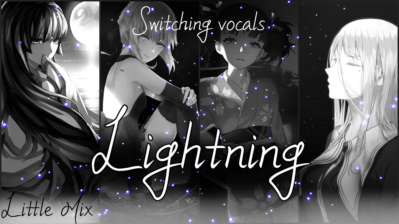◤Nightcore◢ ↬ Lightning [Switching vocals | Little Mix]