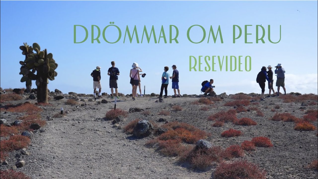 Resevideo - Drömmar om Peru