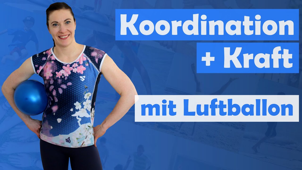 Koordination + Kraft mit Lufballon