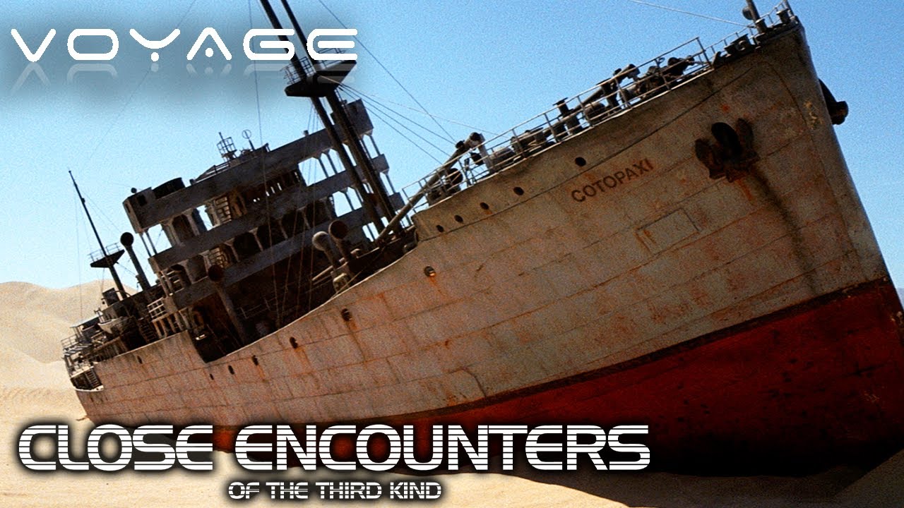 SS Cotopaxi In The Desert | Close Encounters of the Third Kind | Voyage
