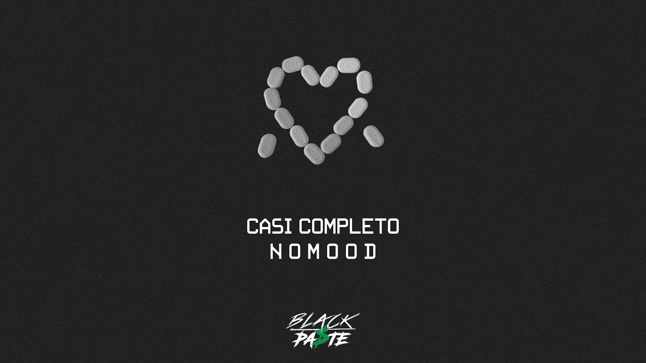 N o m o o d - Casi Completo