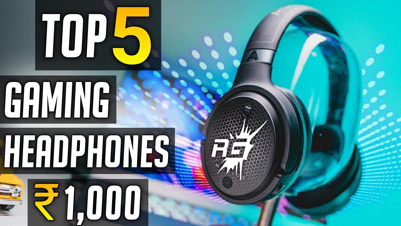 Top 5 best gaming headphones under 1000 rs 2022 | Best Gaming headphones under 1000 rs