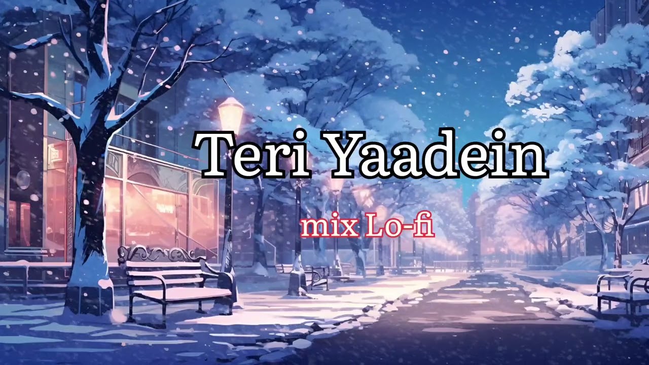 @NikkuX_16 —Teri Yaadein (Lofi Mix)
