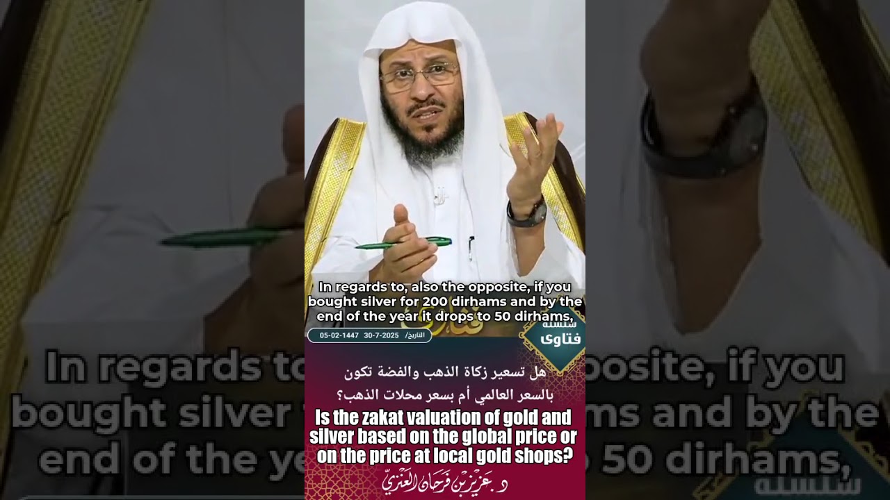 Is zakat valuation of gold and silver based on the global price or on the price at local gold shops?