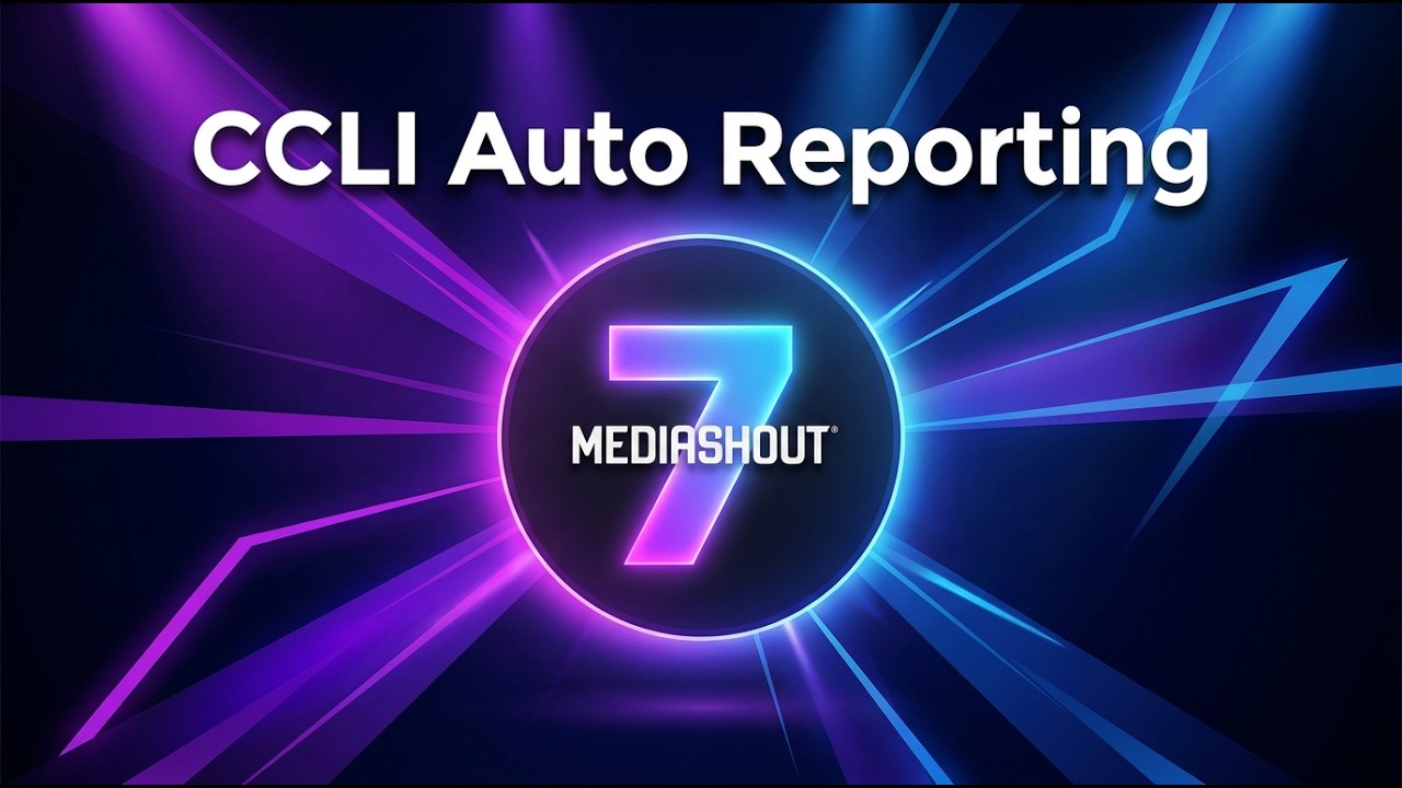 The scoop on SongSelect updates, CCLI Auto-Reporting, and MediaShout 7