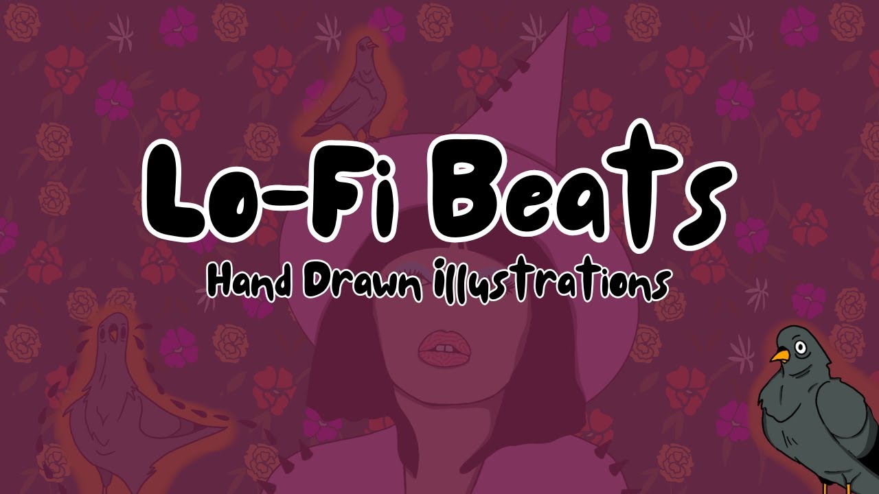 Lo-Fi Beats and hand drawn illustrations - For the birds
