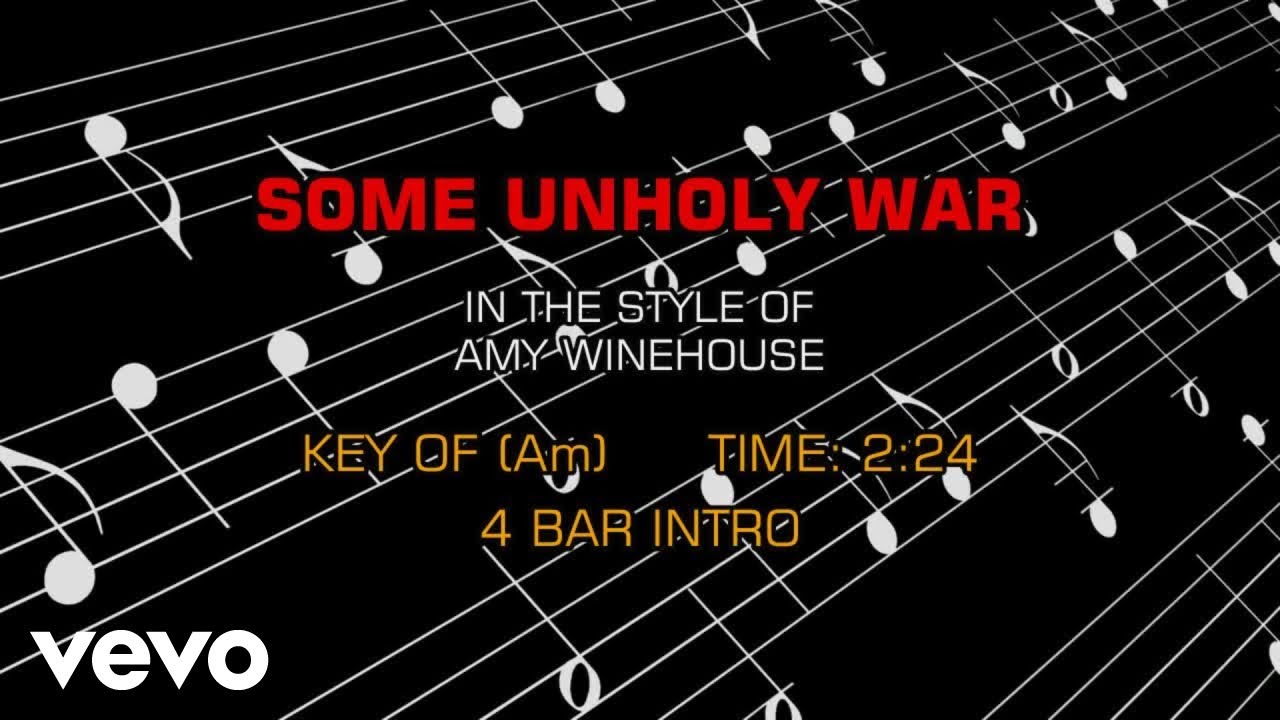 Amy Winehouse - Some Unholy War (Karaoke)